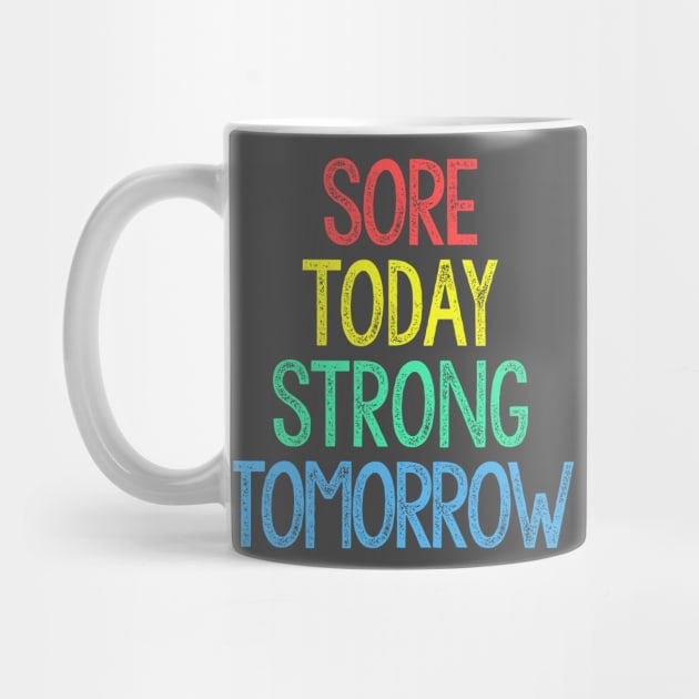 Sore Today, Strong Tomorrow by DankFutura